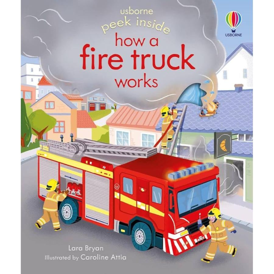 Peek Inside How a Fire Truck Works - Hardcover