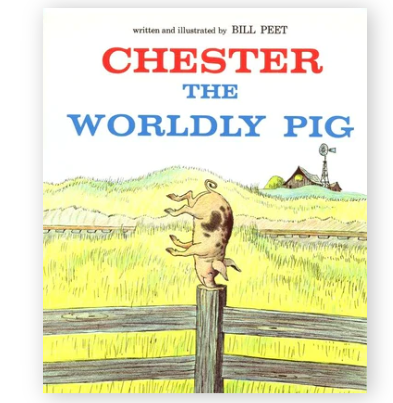 Chester the Worldly Pig