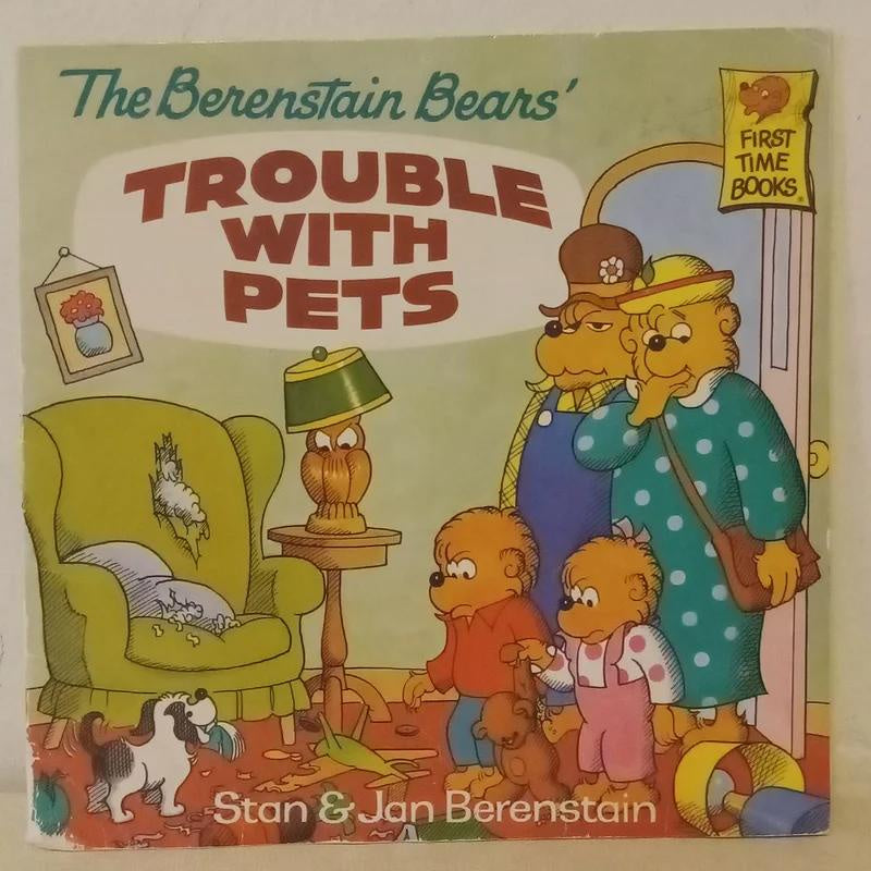 Berenstain Bears Trouble with Pets