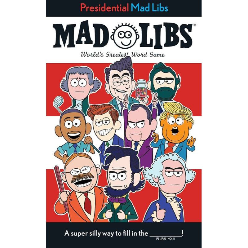 Mad Libs - Presidential