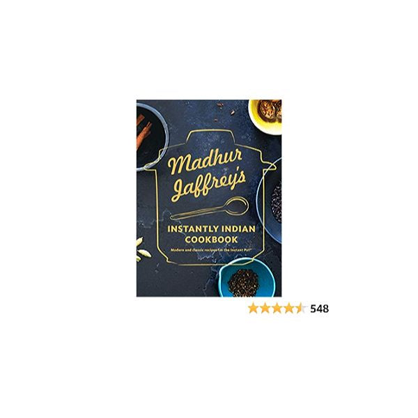 Madhur Jaffrey's Instantly Indian Cookbook