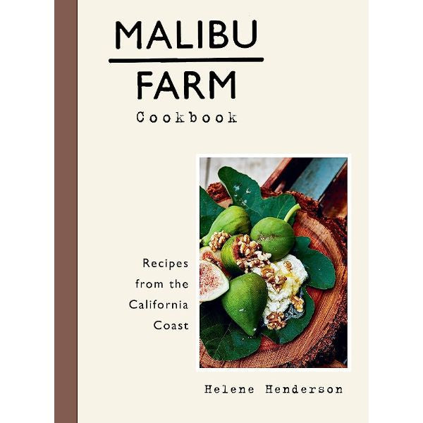 Malibu Farm Cookbook