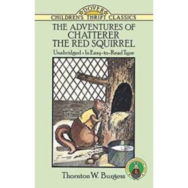 The Adventures of Chatterer the Squirrel